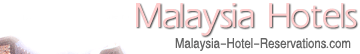 Malaysia Hotels Reservations and Travel Guide